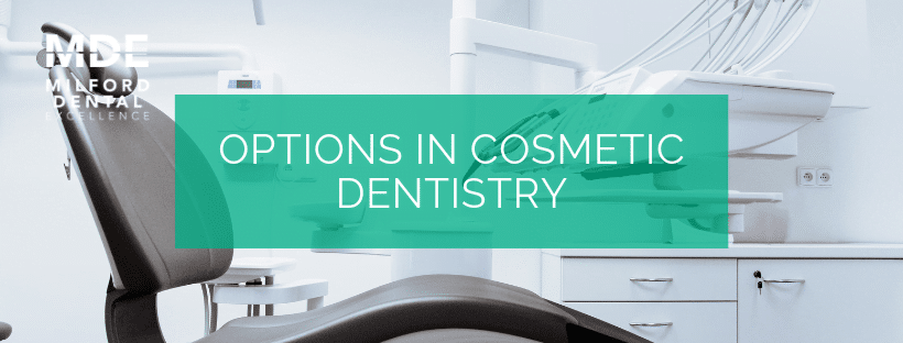 Options in Cosmetic Dentistry
