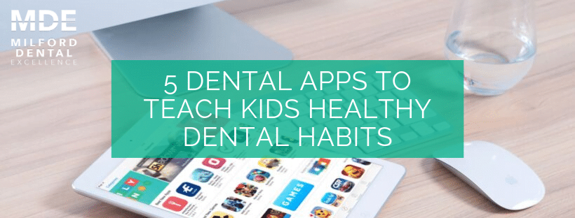 5 Dental Apps To Teach Kids Healthy Dental Habits